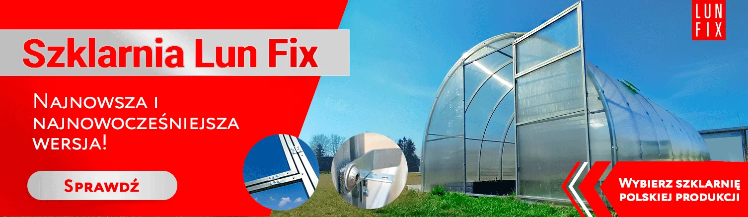 Szklarnia z poliwęglanu NOWA 2025 Lun Fix szklarnie ogrodowe Lun Fix